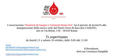 Invito all’inaugurazione del nuovo Punto Fisso di Raccolta Casilino dei Donatori di Sangue e Volontari Roma Est, con logo dell’Associazione e dettagli: via Belon 130, dal 21 al 26 ottobre, ore 9-12, contatti email e telefono